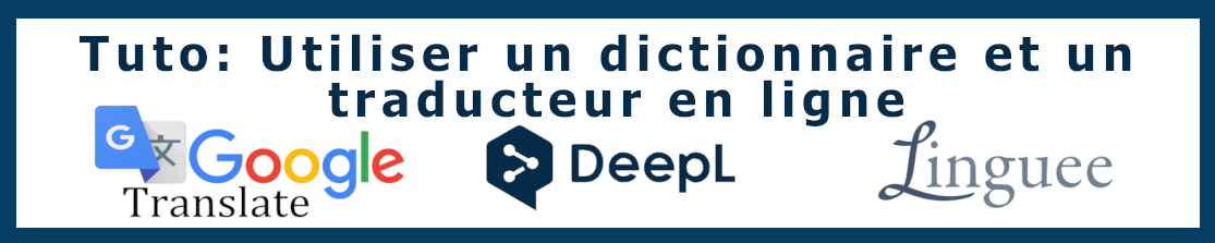 Lire la suite à propos de l’article Traduire un texte avec Google Translate, Deepl, Linguee