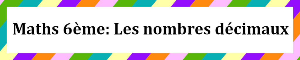 Les nombres décimaux