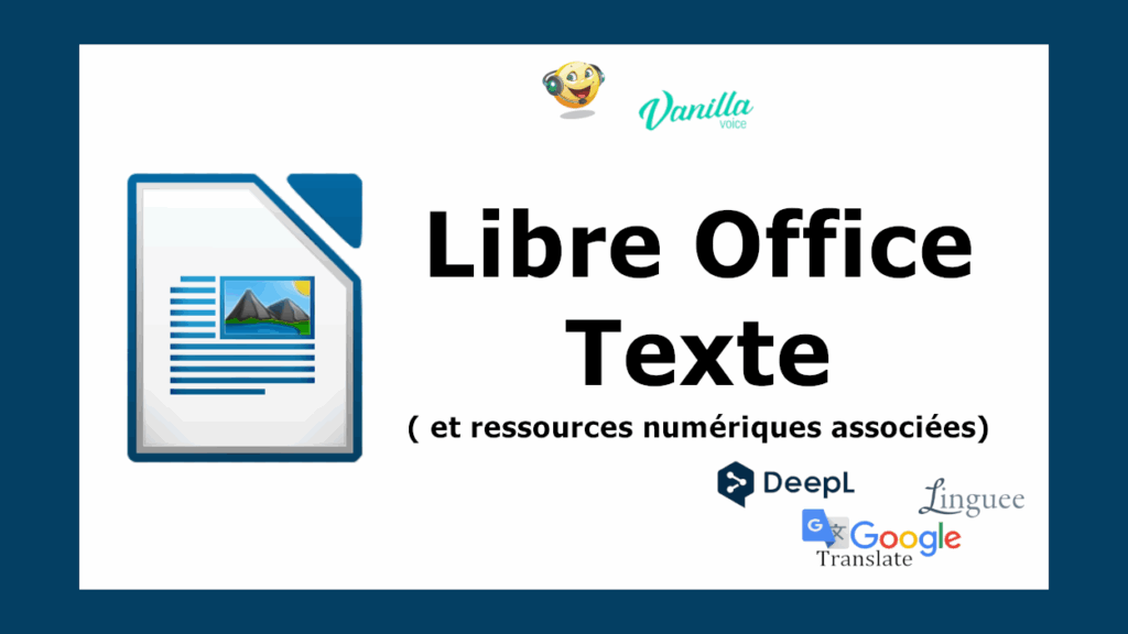 Libre Office Texte et logiciels de synthèse vocale
